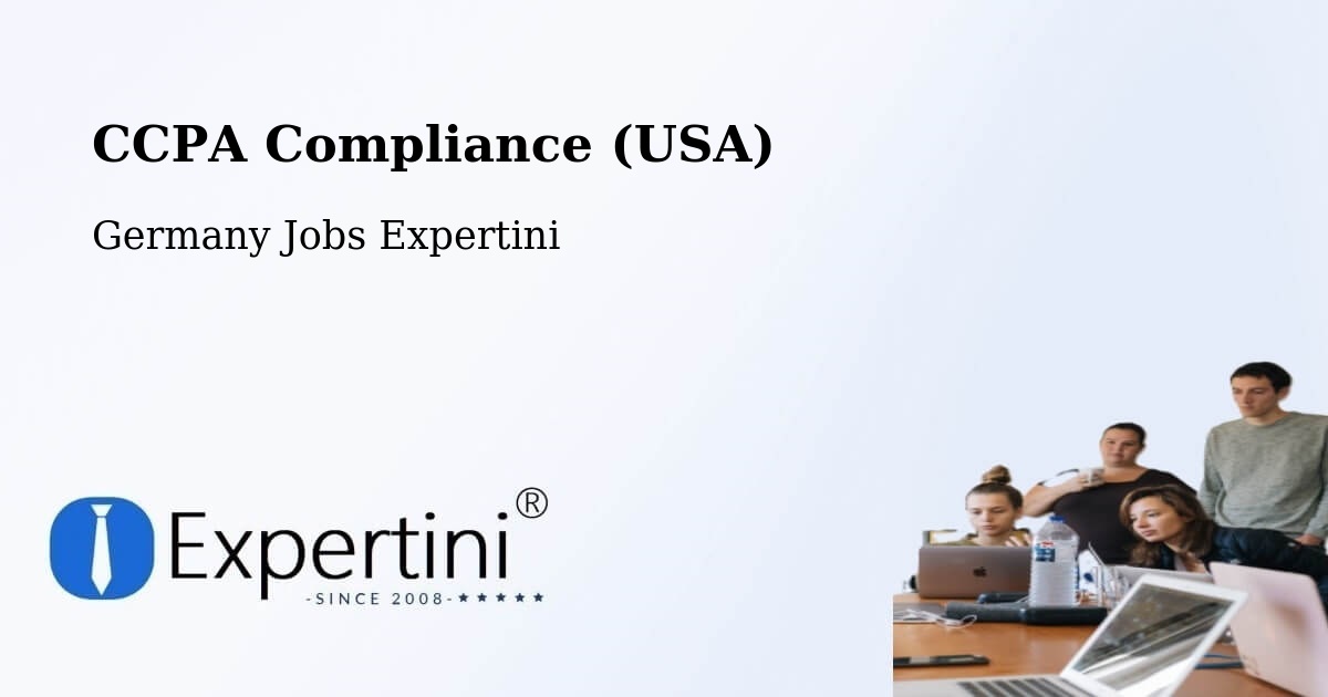 CCPA Privacy Rights & Compliance Notice – Monzingen - Germany Jobs Expertini